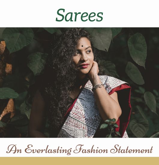 Sarees - An Everlasting Fashion Statement